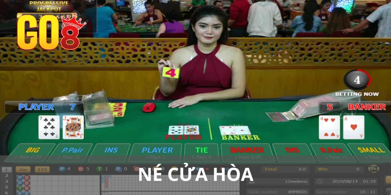 Né cửa hoà - Mẹo đánh Baccarat hiệu quả