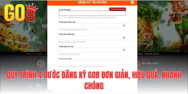 Quy trình 4 bước đăng ký Go8 đơn giản, hiệu quả, nhanh chóng
