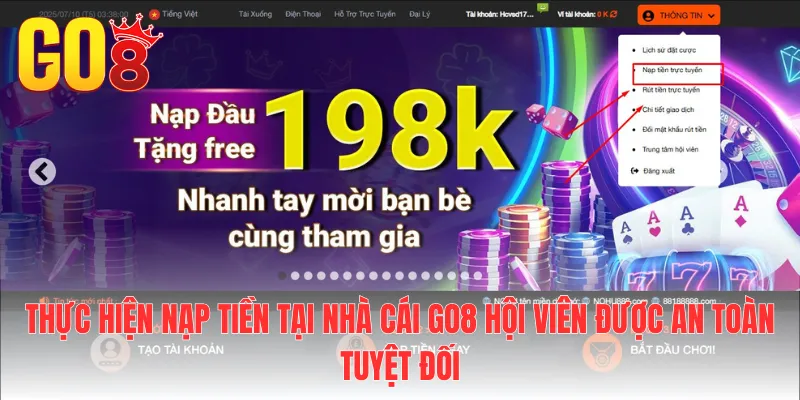 Thực hiện nạp tiền tại nhà cái Go8 hội viên được an toàn tuyệt đối