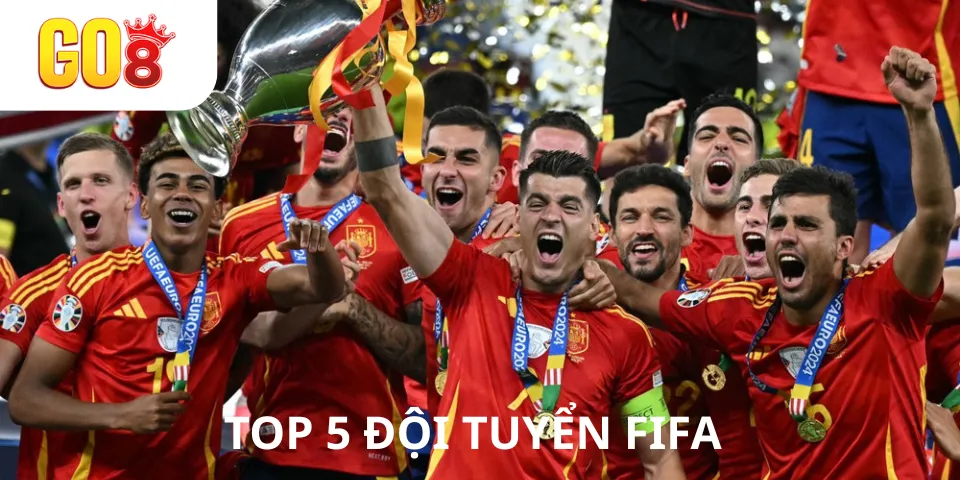 Top 5 đội tuyển fifa